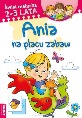 Świat malucha. Ania na placu zabaw [KSIĄŻKA]