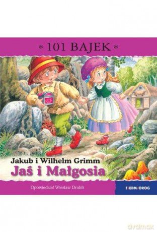 Jaś i Małgosia. 101 bajek - Wiesław Drabik [KSIĄŻKA]