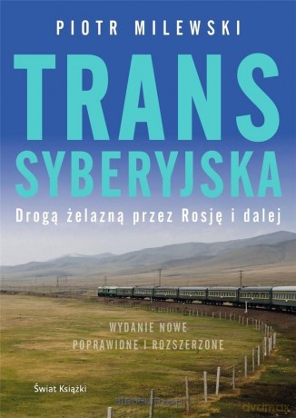 Transsyberyjska (z autografem) - Piotr Milewski [KSIĄŻKA]