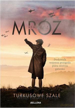 Turkusowe szale - Remigiusz Mróz [KSIĄŻKA]