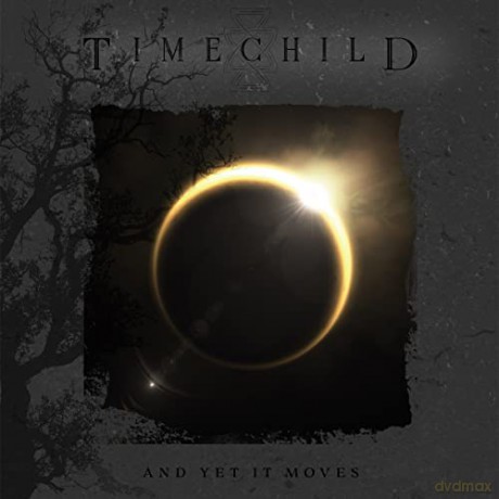 Timechild: And Yet It Moves [CD]