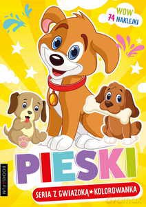Pieski Seria z gwiazdką Kolorowanki [KSIĄŻKA]