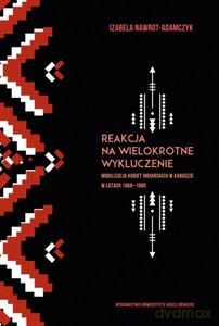 Reakcja na wielokrotne wykluczenie - Izabela Nawrot-Adamczyk [KSIĄŻKA]