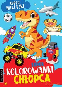 Super kolorowanki chłopca [KSIĄŻKA]