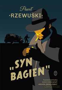 Syn bagien - Pawel Rzewuski [KSIĄŻKA]