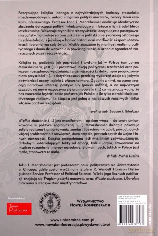 Wielkie złudzenie. Liberalne marzenia a rzeczywistość międzynarodowa - John J. Mearsheimer [KSIĄŻKA]