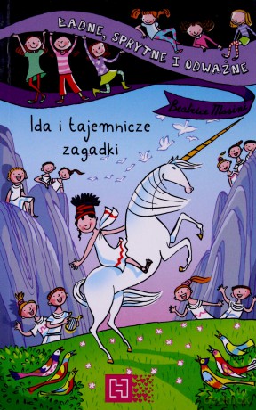 Ida I Tajemnicze Zagadki Ładne Sprytne I Odważne - Beatrice Masini [KSIĄŻKA]