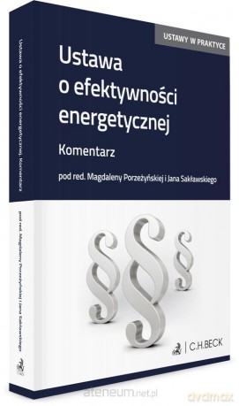 Ustawa o efektywności energetycznej. Komentarz [KSIĄŻKA]