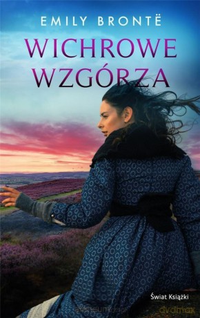 Wichrowe Wzgórza - Emily Bronte [KSIĄŻKA]