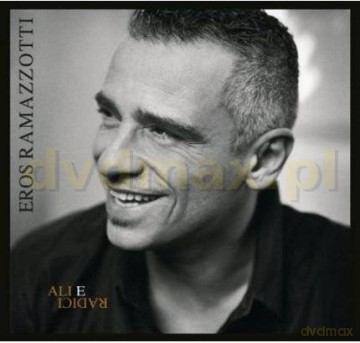 Eros Ramazzotti: Ali E Radici [CD]