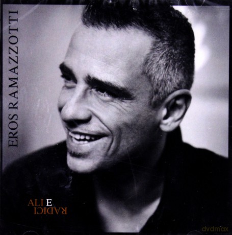 Eros Ramazzotti: Ali E Radici [CD]