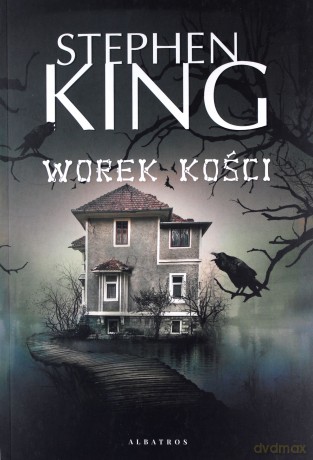 Worek kości - Stephen King [KSIĄŻKA]