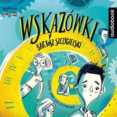 Wskazówki (Tom 1) - Bartosz Szczygielski [AUDIOBOOK]