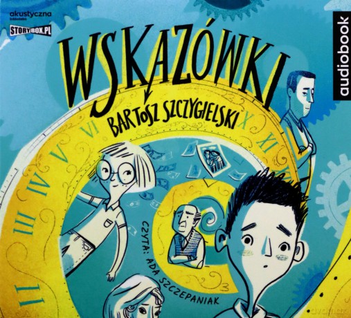 Wskazówki (Tom 1) - Bartosz Szczygielski [AUDIOBOOK]