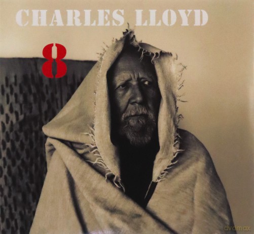 Charles Lloyd: 8 Kindred Spirits /Live From Lobero [2CD]