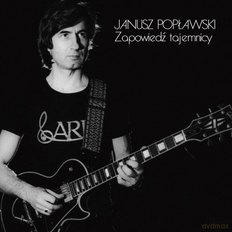 Janusz Popławski: Zapowiedź tajemnicy [CD]