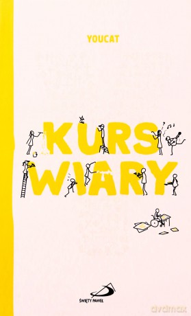 YOUCAT Kurs wiary [KSIĄŻKA]