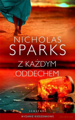 Z każdym oddechem (pocket) - Nicholas Sparks [KSIĄŻKA]