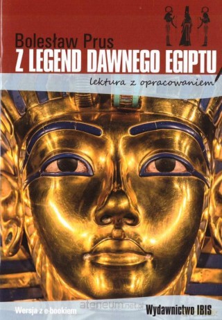 Z legend dawnego Egiptu. Lektura z opracowaniem - Bolesław Prus [KSIĄŻKA]