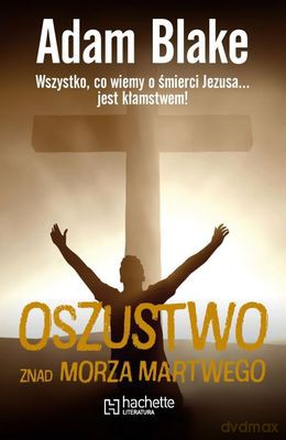 Oszustwo Znad Morza Martwego - Blake Adam [KSIĄŻKA]