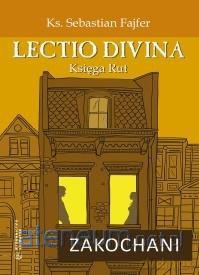 Zakochani. Lectio divina. Księga Rut - ks. Sebastian Fajfer [KSIĄŻKA]