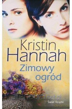 Zimowy ogród (pocket) - Kristin Hannah [KSIĄŻKA]