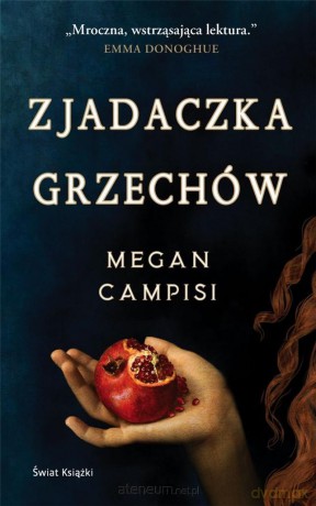 Zjadaczka Grzechów - Megan Campisi [KSIĄŻKA]