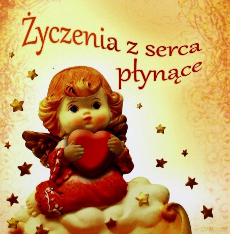 Życzenia z serca płynące [KSIĄŻKA]