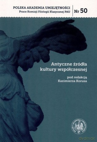 Antyczne źródła kultury współczesnej [KSIĄŻKA]