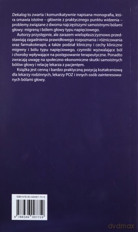 Dekalog postępowania w najczęstszych samoistnych bólach głowy - Izabela Domitrz, Wojciech Kozubski [KSIĄŻKA]