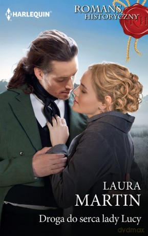 Droga do serca lady Lucy - Laura Martin [KSIĄŻKA]
