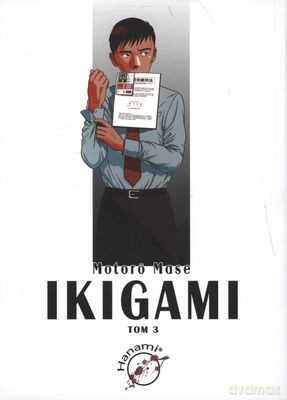 Ikigami Tom 3 - Motoro Mase [KSIĄŻKA]
