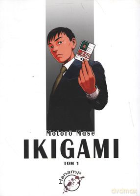 Ikigami Tom 1 - Motoro Mase [KSIĄŻKA]