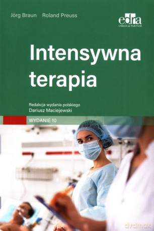 Intensywna terapia - J. Braun, R. Preuss [KSIĄŻKA]
