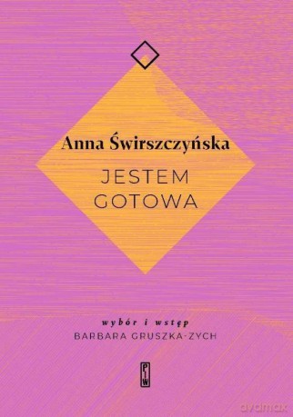 Jestem gotowa - Anna Świrszczyńska [KSIĄŻKA]