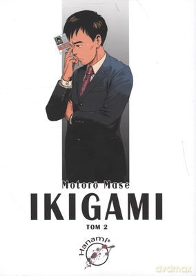 Ikigami Tom 2 - Motoro Mase [KSIĄŻKA]