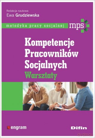 Kompetencje pracowników socjalnych [KSIĄŻKA]