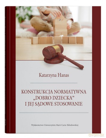 Konstrukcja normatywna - Katarzyna Hanas [KSIĄŻKA]