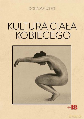 Kultura ciała kobiecego - Dora Menzler [KSIĄŻKA]