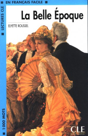La Belle Epoque - Elyette Roussel [KSIĄŻKA]