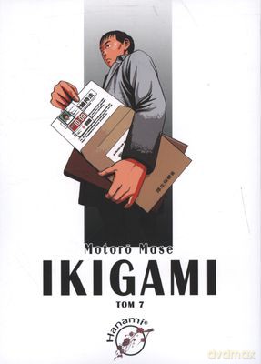 Ikigami Tom 7 - Motoro Mase [KSIĄŻKA]