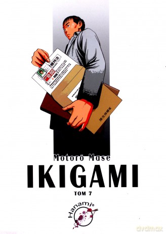 Ikigami Tom 7 - Motoro Mase [KSIĄŻKA]