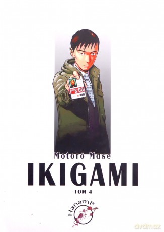 Ikigami Tom 4 - Motoro Mase [KSIĄŻKA]