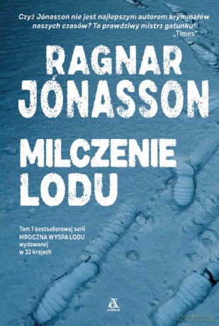 Milczenie lodu - Ragnar Jonasson [KSIĄŻKA]