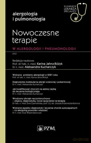 Nowoczesne terapie w alergologii i pneumonologii - Karina Jahnz-Różyk, Aleksandra Kucharczyk [KSIĄŻKA]
