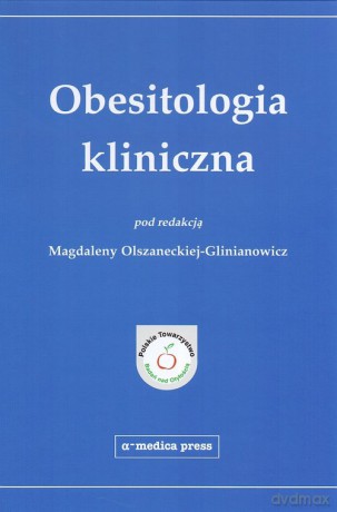 Obesitologia kliniczna [KSIĄŻKA]