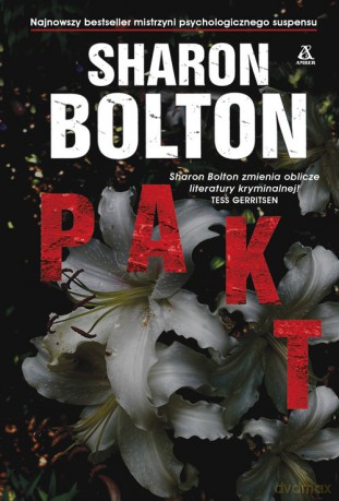 Pakt - Sharon Bolton [KSIĄŻKA]