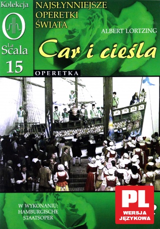 Kolekcja La Scala: Operetka 15 - Car i cieśla [DVD]