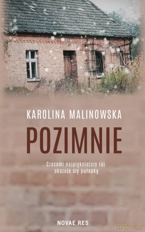 Pozimnie - Karolina Malinowska [KSIĄŻKA]
