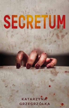 Secretum - Katarzyna Grzegrzółka [KSIĄŻKA]
